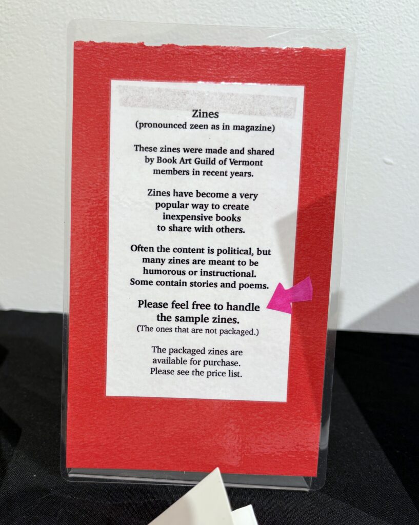 Zines sign at Book Arts Guild of Vermont Retrospective Exhibit 2026